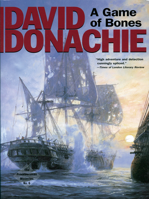Title details for A Game of Bones by David Donachie - Available